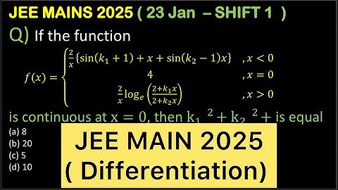 Q) If the function𝑓(𝑥)={(2/𝑥 {sin(𝑘_1+1)+𝑥+sin(𝑘_2−1)𝑥}&,𝑥=0 4,𝑥=0 2/𝑥 log_𝑒 ((2+𝑘_1 𝑥)/(2+𝑘_2 𝑥))