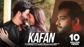 Kafan | Shekhar Khanijo | Dheeraj Dhoopar | Daisy Shah | Avvy Sra | Punjabi Song