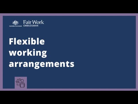 Flexible working arrangements - National Employment Standards