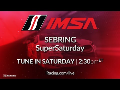 IMSA Sebring SuperSaturday