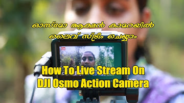 Dji Osmo Action Camera Live Streaming , New Osmo Action Firmware Released, Added live stream feature