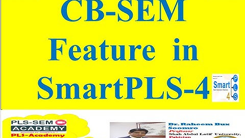 Lecture 46: Introduction of CB-SEM Feature in SmartPLS-4
