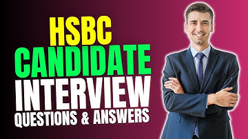 HSBC Candidate Interview Questions and Answers | Must Watch Before Your Interview