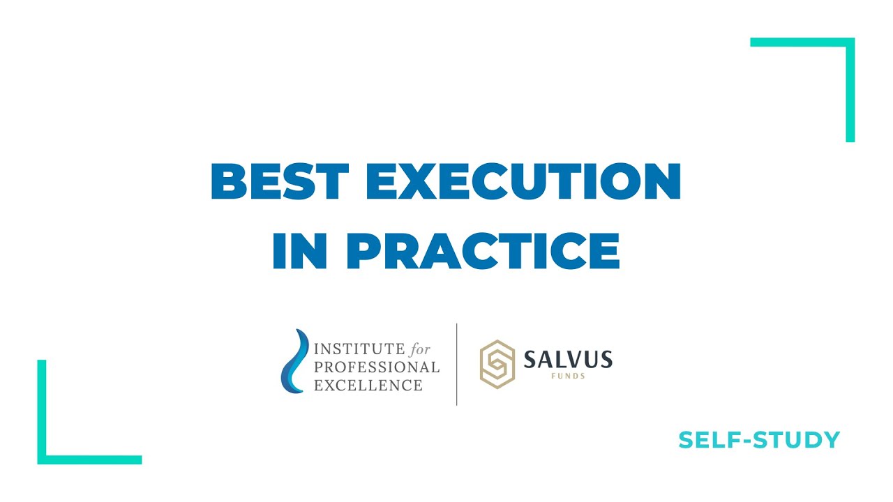 Best Execution in Practice and the new requirements of the RTS 27 & 28