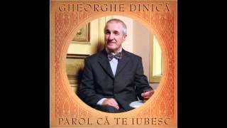 Vignette de la vidéo "Gheorghe Dinica - Si daca"