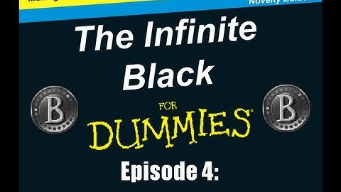 TIB For Dummies - Ep. 4: Black Dollars - The Infinite Black