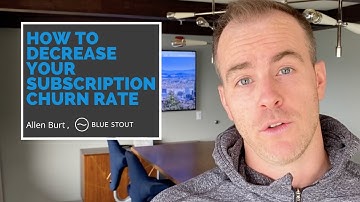 How to Decrease Your Subscription Churn Rate