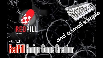 -=RedPill=- Amiga Game Creator