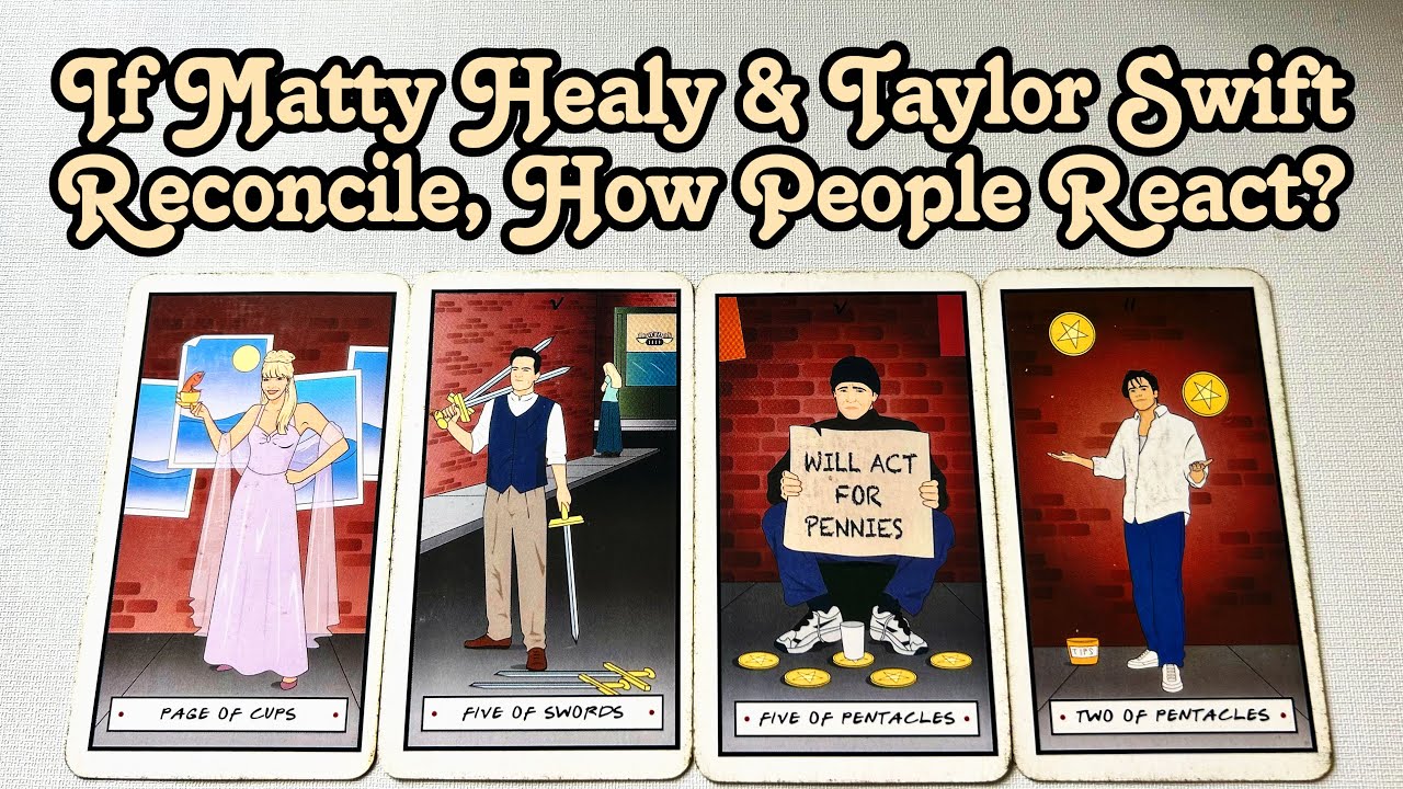 If Matty Healy & Taylor Swift Reconcile, How People Would React? Celebrity Tarot Prediction