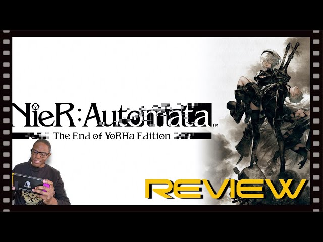 Review - NieR:Automata The End of YoRHa Edition (Switch)