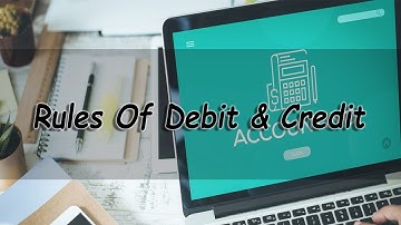 Accounting XI | Rules Of Debit & Credit | By Sir Naveed | Azm e Taleem