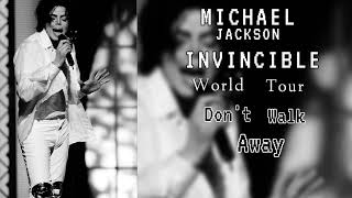 DON'T WALK AWAY - (Invincible World Tour Live in MSG,NY) (August 17,2003) [BONUS TRACK]