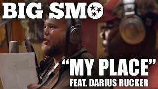 Big Smo - "My Place" (feat. Darius Rucker) Fan Music Video chords