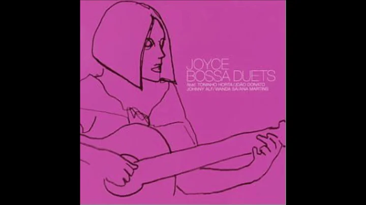 Joyce | Bossa Duets