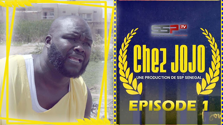 CHEZ JOJO - EPISODE 1