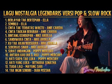 LAGU NOSTALGIA POP & SLOW ROCK INDONESIA