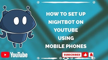 How to set up  NIGHTBOT on YOUTUBE using mobile phone | Tutorial 2021 | Nightbot Command | Nightbot