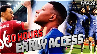 FIFA 22 HOW TO USE YOUR 10 HOUR EARLY ACCESS!