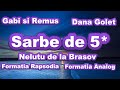 Sarbe de 5* II Rapsodia II Gabi si Remus II Dana Golet II Nelutu de la Brasov II Analog