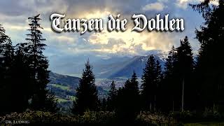 Video thumbnail of "Tanzen die Dohlen [German Fahrtenlied][+English translation]"