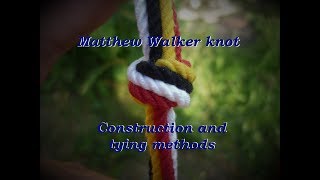 Matthew Walker knot - construction and tying