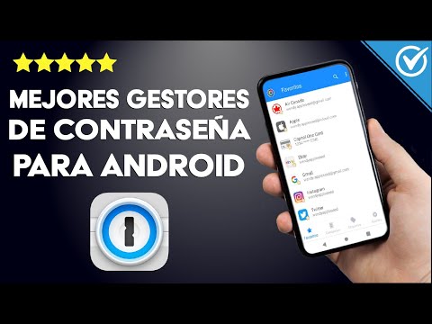 Cuáles son los 5 Mejores Gestores de Contraseñas para tu Móvil o Celular Android