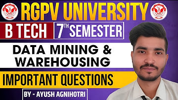 RGPV Data Mining & Data Warehousing Important Questions | 7th Semester Exam 2025