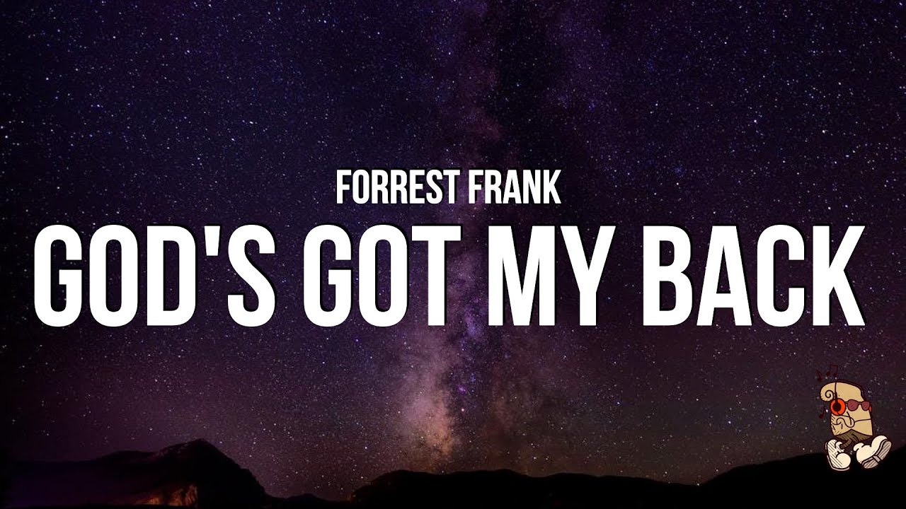 Forrest Frank - GOD'S GOT MY BACK