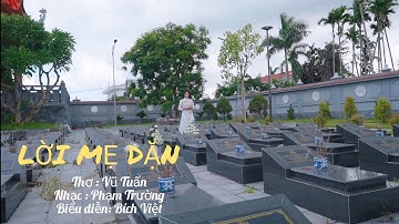 LỜI MẸ DẶN/Thơ Vũ Tuấn/nhạc Phạm Trường/cs Nguyễn Thị Việt/Bài hát về  ngày 27/7 lay động  trái tim