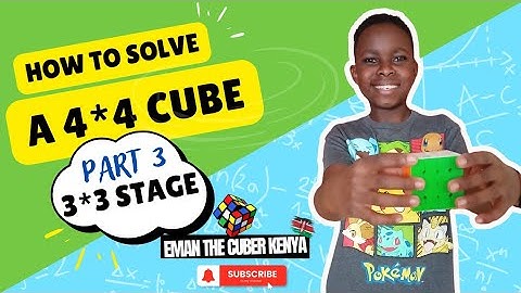 HOW TO SOLVE A 4*4 CUBE PART 3: 3*3 STAGE