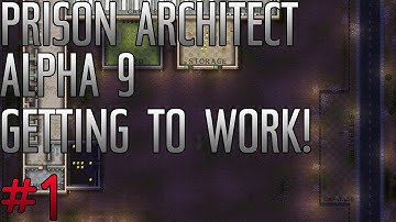 Prison Architect Alpha 9 Ep.1 - Lets Build This Prison!
