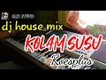 musik dj house terbaru.. Kolam susu.. style original korg pa50
