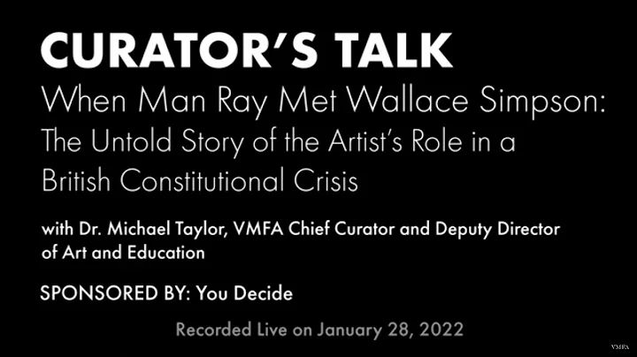 Virtual Talk | When Man Ray met Wallis Simpson