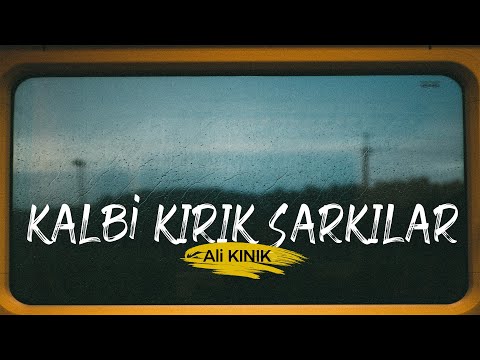 Ali Kınık - Kalbi Kırık Şarkılar ( Full Albüm )