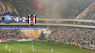 ADANA DEMİRSPOR 4-2 BEŞİKTAŞ GOLLER VE TRİBÜN ÖZETİ