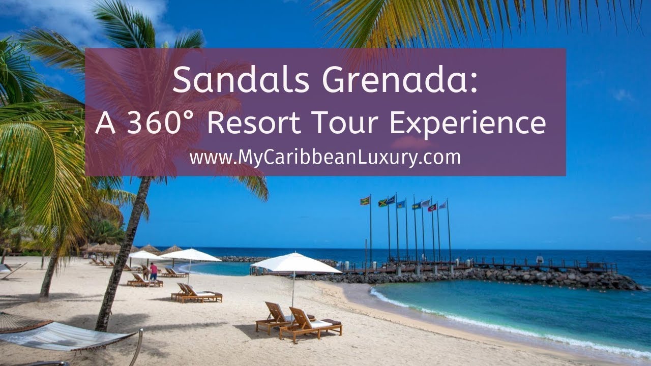 sandals grenada virtual tour