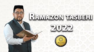 Ramazon tasbehi 2022 | Abdulmajid qori ERGASHEV | Sog'inganlar ychun