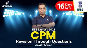 ESE 2021 Prelims | Civil Engg. | CPM Revision Through Questions | By Ankit Sir