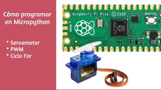 Raspberry Pi Pico en Español || Servomotor y Ciclo For || Micropython 2