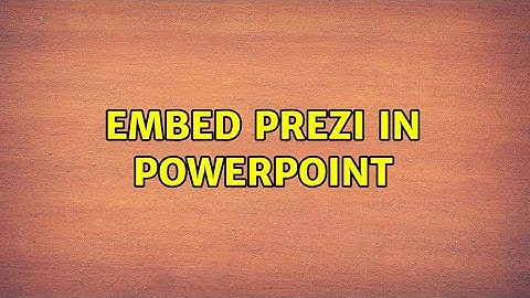 Embed Prezi in PowerPoint