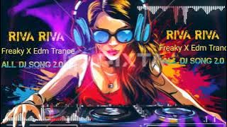 Riva Riva (CG Freaky X Edm Trance Mix) DJ Rj Bhadrak X DJ Raju Ctc