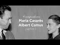 Albert Camus & Maria Casares / GALLIMARD / Partie 1