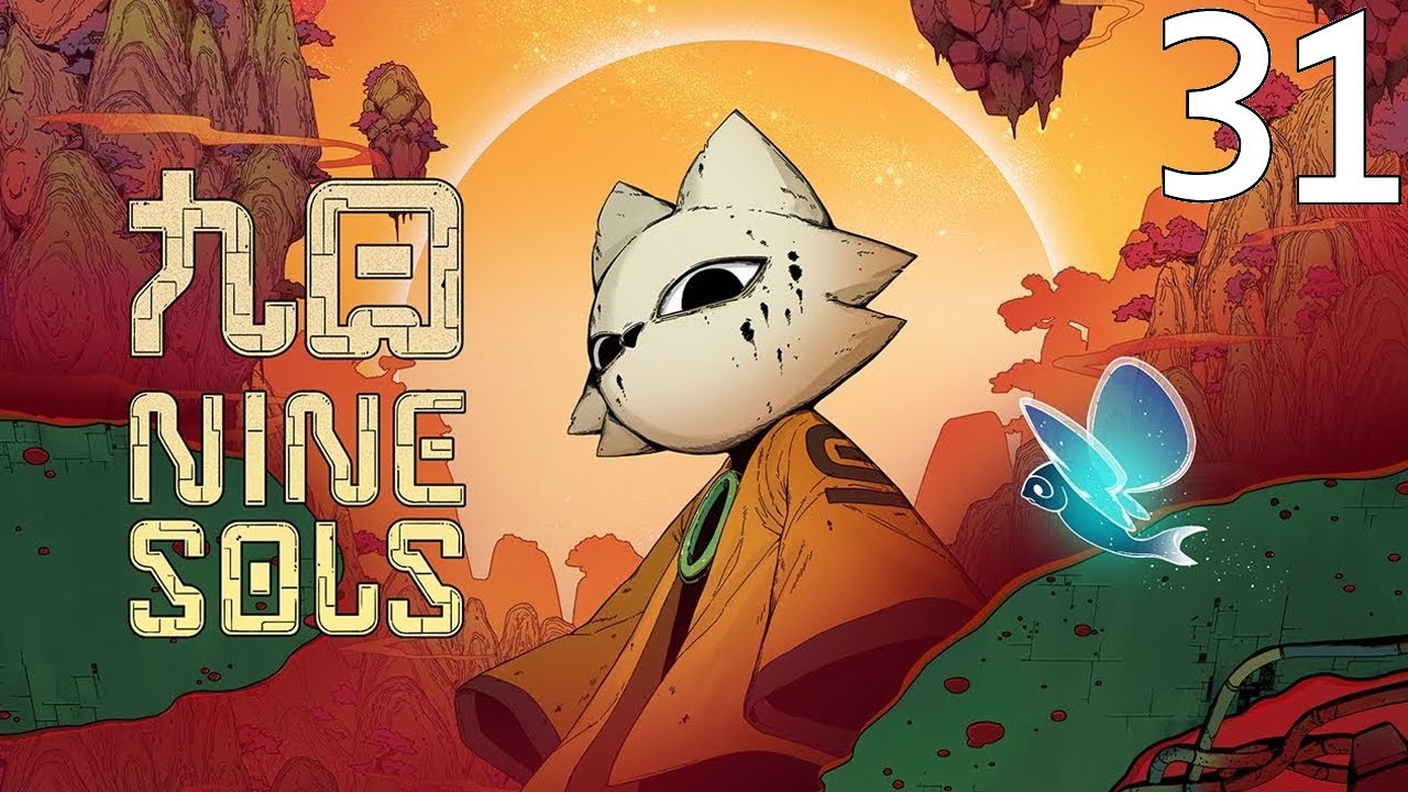 Let's Play Nine Sols Episode 31 The Immortal of New Kunlun