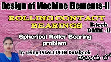 V-20 ll Spherical Roller Bearing Problem in Rolling Contact Bearing using Design Data book ll #btech