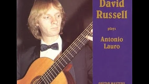 David Russell - David Russell Plays Antonio Lauro ...