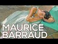 Maurice Barraud: A collection of 86 works (HD)
