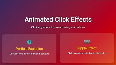 Interactive Click Effects with Particles, Ripples & Custom Cursor | HTML CSS JavaScript Animation