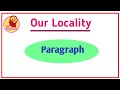 Our locality paragraph  english paragraph class 9 english paragraph  exercise 9