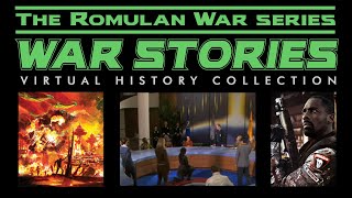 Explore THE ROMULAN WAR Saga with &quot;WAR STORIES&quot;!