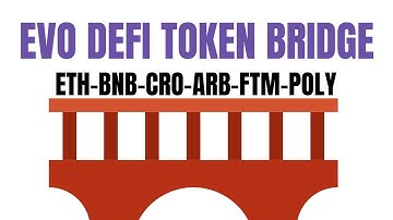 EVO DeFi Token Bridge (Universal Crypto Bridge - ETH/BNB/CRO/FTM/Poly/AVAX)